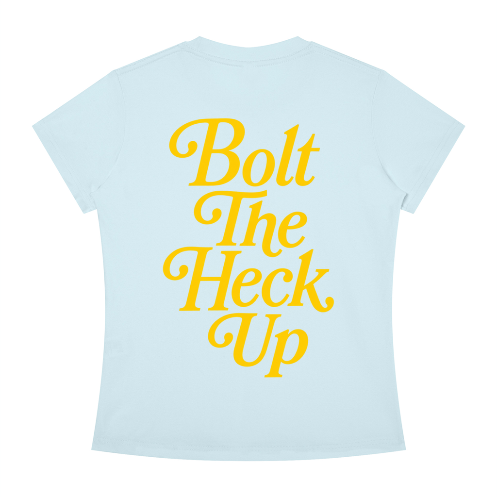 WOMEN'S | BOLT THE HECK UP TEE (YELLOW FONT)