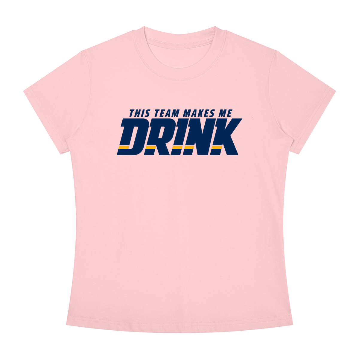 WOMEN'S | THIS TEAM MAKES ME DRINK (NAVY FONT