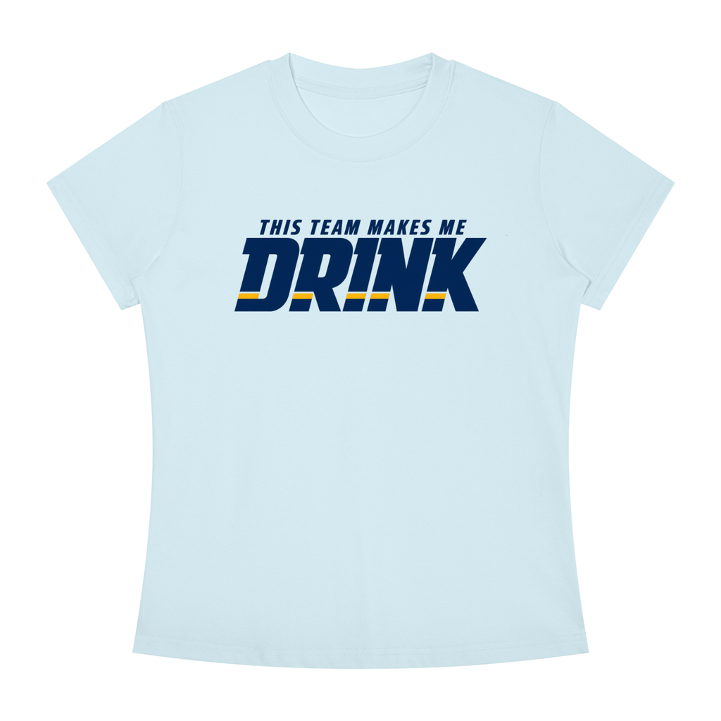 WOMEN'S | THIS TEAM MAKES ME DRINK (NAVY FONT