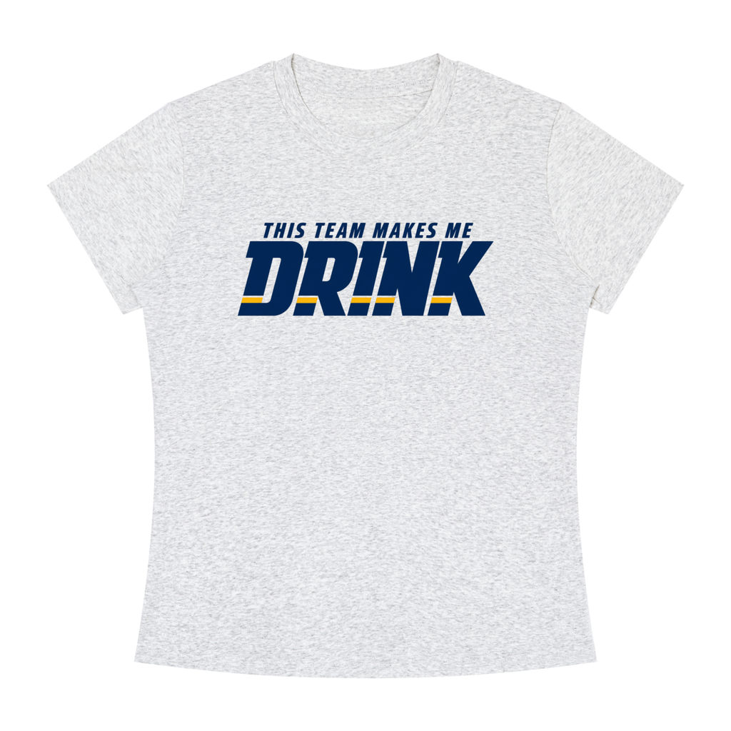 WOMEN'S | THIS TEAM MAKES ME DRINK (NAVY FONT