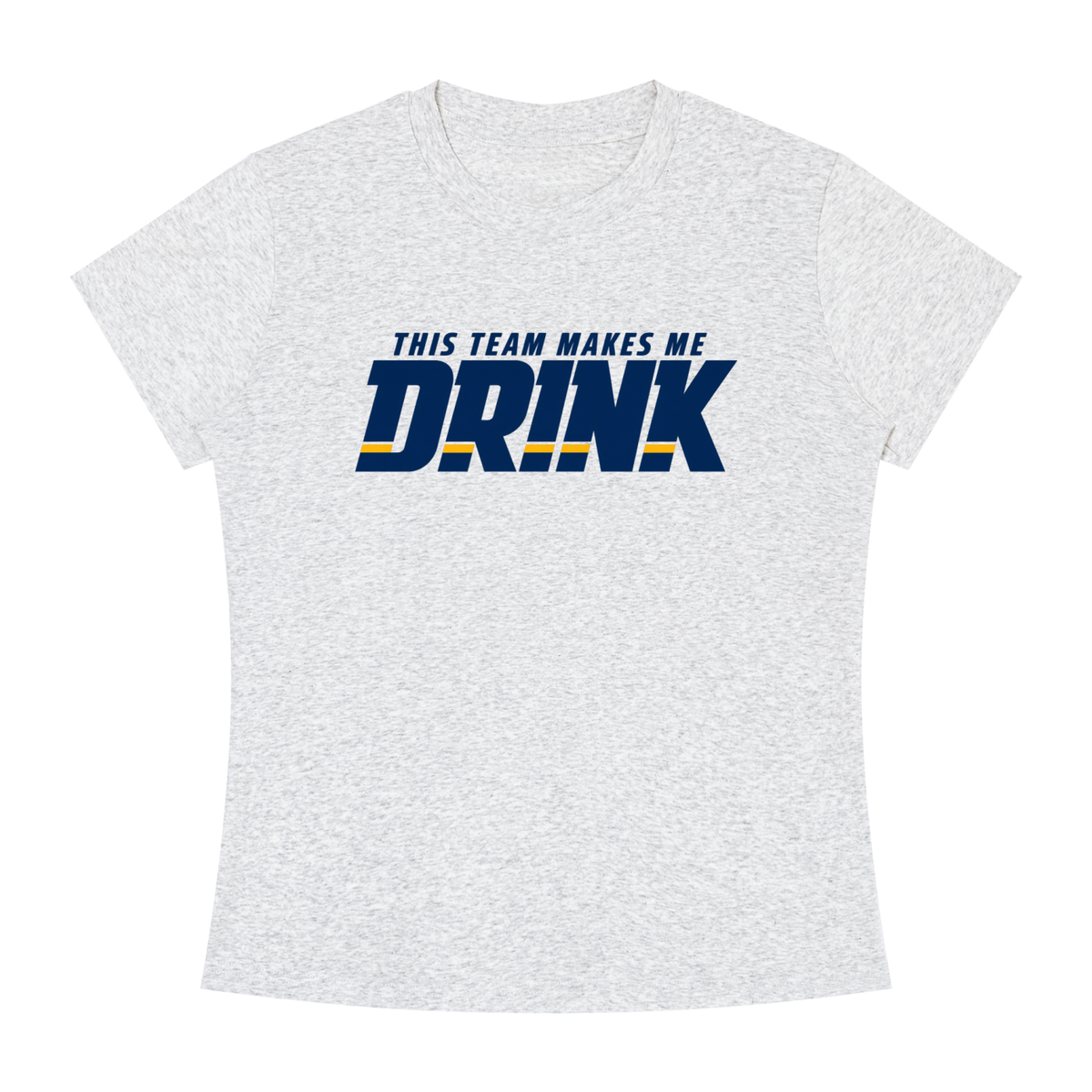 WOMEN'S | THIS TEAM MAKES ME DRINK (NAVY FONT